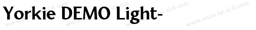Yorkie DEMO Light字体转换